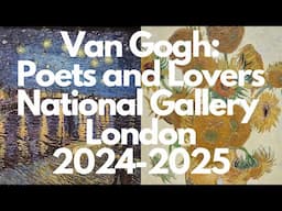 Is The National Gallery's Van Gogh Show an 'Exhibition of the Century' in London????