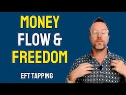 Want Financial Freedom? THIS EFT Tapping Technique is the Secret!