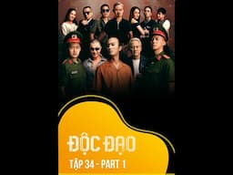 [FULL 3x4] Tập 34 Độc Đạo (1/5) | 21h40 trên VTV3 | Phim Cảnh sát hình sự 2024 | VTV Giải Trí