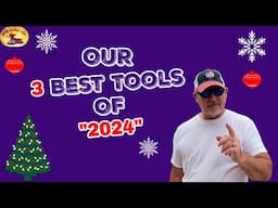 3rd Annual.... 3 BEST Tools Of 2024 A Must See!