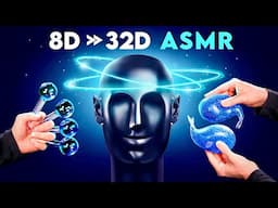 ASMR 8D to 32D! Multi-Layered Triggers for Total Relaxation and INTENSE Tingles! [No Talking | 4K]