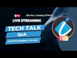 🔴 LIVE: Tech Talk, Q&A, and Spotting Cryptocurrency Scams 🔴