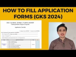 How to Fill GKS Undergraduate 2024 application forms.  Scholarship in Korea