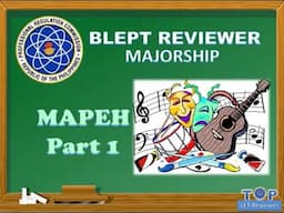 MAPEH LET Reviewer (Part 1)