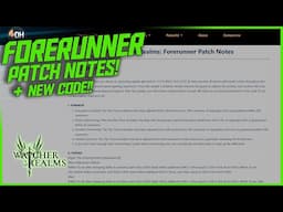 Forerunner Patch Notes and New Code! || Watcher of Realms