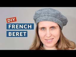 Sew a Stylish Beret: Easy DIY Tutorial