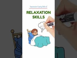 Coping Skills For Depression- #2 Relaxation Skills - Depression Coping Skills Kids-Teens #depression