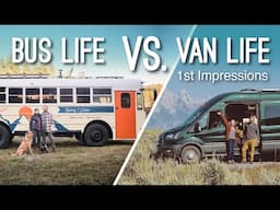 Bus Life Vs Van Life | Our Early Thoughts After Living In Both Full Time