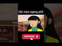 GIÓ MÙA NGANG QUA PHỐ PHẦN 4