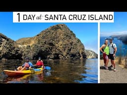 ONE Day at Channel Islands National Park- Santa Cruz Island -PLUS- Helpful Travel Info for You!