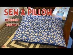 Beginner Friendly Sewing Project, Sewing a Pillow