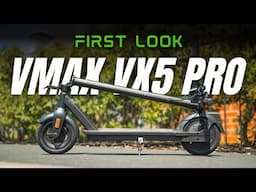 NEW VMAX VX5 Pro - First Look At This Upgraded Budget Scooter