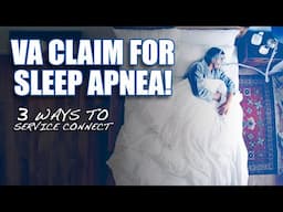 3 EXPERT TIPS to WIN Your Sleep Apnea VA Claim—Even if You've Been Denied!