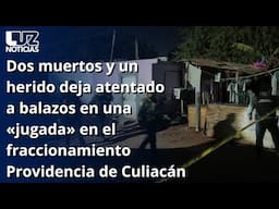 Dos muertos y un herido deja atentado a balazos en una «jugada» en Culiacán