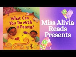 What Can You Do with a Paleta? | Classroom Read Aloud Books | Preschool Books| Hispanic Heritage