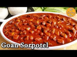 Goan Sorpotel Recipe | How to make Pork Sorpotel - Step by Step Recipe | Pork Curry | Pork Recipe