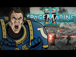 Space Marine 2 Is Really Good And You Should Play It