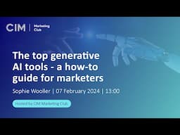 The top generative AI tools - a how-to guide for marketers