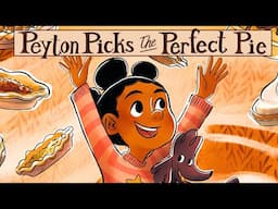 😋 Peyton Picks the Perfect Pie 🥧 Kids Book Thanksgiving Read Aloud Picky Eaters Trying New Things