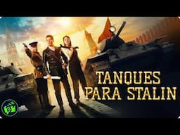 TANQUES PARA STALIN | Acción | Película Completa en Español Latino