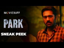 PARK - Sneak Peek | Thaman Kumar | Movie Now Streaming on BlacksheepValue OTT