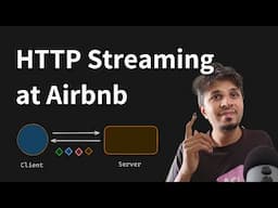 Everything about HTTP Streaming and how Airbnb leverages it in production