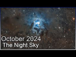 The Night Sky October 2024 | Orionids, Numerous Nebulae & More To Photograph This Month