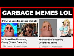 RANT: "Mr Incredible Becoming Uncanny" memes are TRASH CONTENT