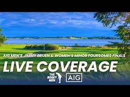 AIG Jimmy Bruen & Women's Minor Foursomes Finals | Live Coverage