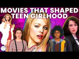 Why Teen Movies Mean So Much: 8 Iconic Teen Girl Classics That Defined a Generation, Explained 🍿💅