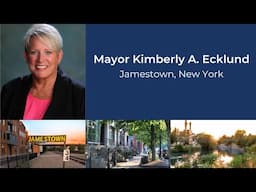 Mayor Kimberly Ecklund Focus on Jamestown New York