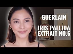 GUERLAIN IRIS PALLIDA EXTRAIT NO.6 | NAYA RUTH (TAGALOG)