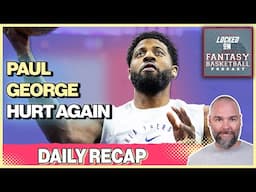 Paul George Hurt | Who Is Antonio Reeves? Or Quenton Jackson? Or Jaylon Tyson? | Fantasy Basketball