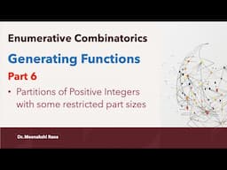 Generating Functions| Partitions with some restrictions, Distinct Parts, Odd Parts