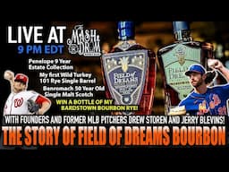 The Story of Field of Dreams Bourbon with former MLB pitchers Drew Storen and Jerry Blevins