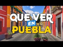 🧳️ TOP 10 Que Ver en Puebla ✈️ Guía Turística Que Hacer en Puebla